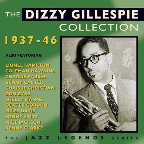 Dizzy Gillespie (1917-1993): The Collection, CD