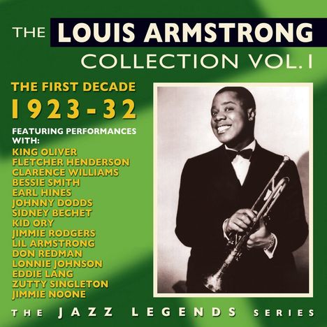 Louis Armstrong (1901-1971): The Louis Armstrong Collection Vol.1: The First Decade 1923 - 1932, 2 CDs
