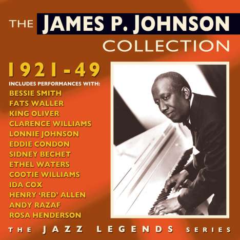 James Price Johnson (1894-1955): The James P. Johnson Collection 1921 - 1949, 2 CDs