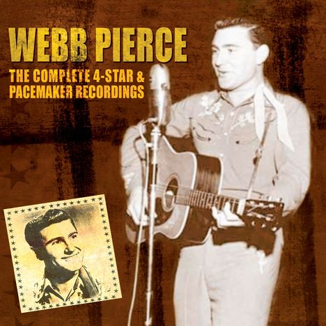 Webb Pierce: Complete 4 Star &amp; Pacem, 2 CDs