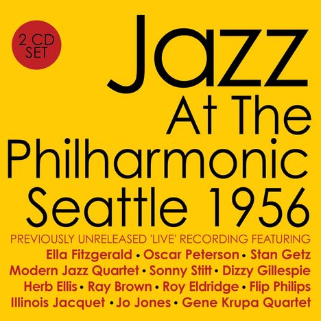 Jazz At The Philharmonic Seattle 1956, 2 CDs