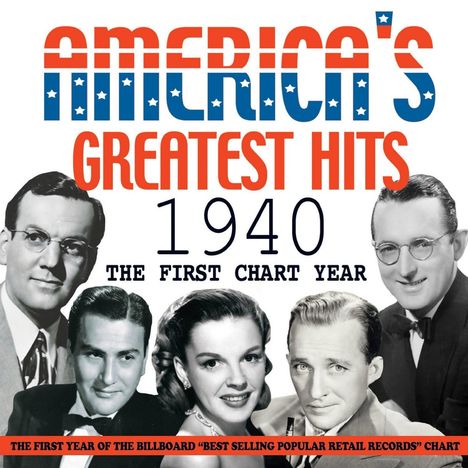 America's Greatest Hits 1940: The First Chart Year, 2 CDs