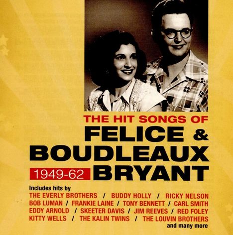 The Hit Songs of Felice &amp; Boudleaux Bryant, 2 CDs