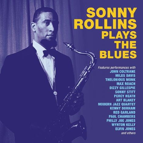 Sonny Rollins (geb. 1930): Sonny Rollins Plays The Blues, 2 CDs