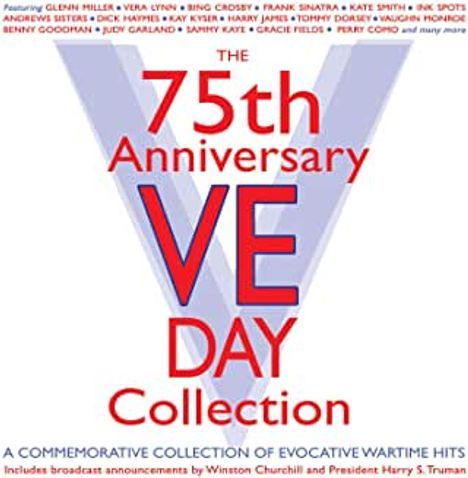 75th Anniversary VE Day Collection, 2 CDs