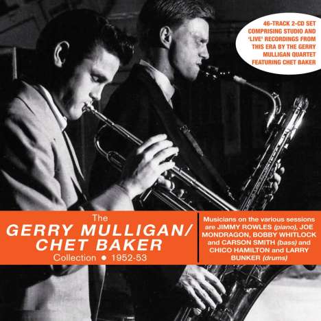 Gerry Mulligan &amp; Chet Baker: Collection 1952 - 1953, 2 CDs