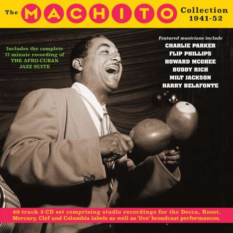 Machito (1912-1984): The Collection 1941 - 1952, 2 CDs