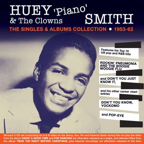 Huey "Piano" Smith: The Singles &amp; Albums Collection 1953 - 1962, 2 CDs