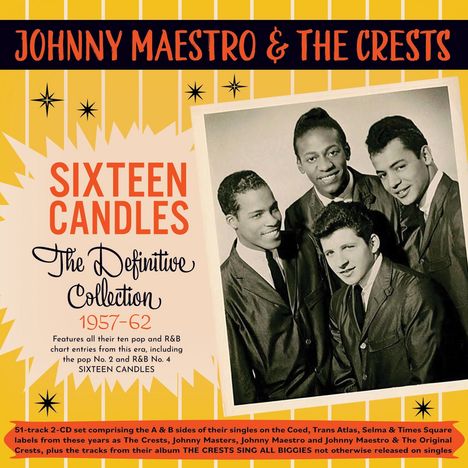 Johnny Maestro: Sixteen Candles: The Definitive Collection 1957 - 1962, 2 CDs