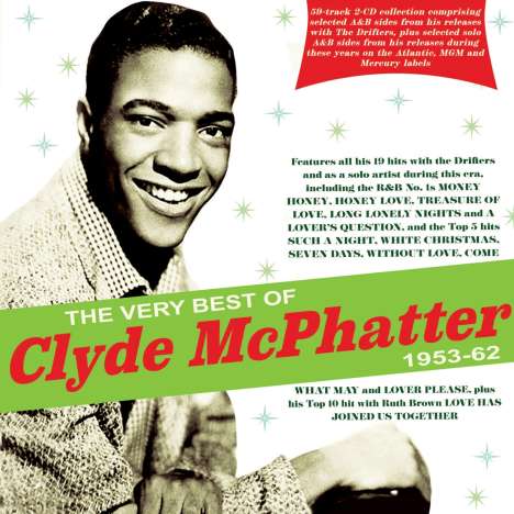 Clyde McPhatter: The Very Best Of Clyde McPhatter 1953 - 1962, 2 CDs