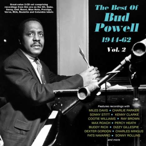 Bud Powell (1924-1966): The Best Of Bud Powell 1944 - 1962 Vol. 2, 2 CDs