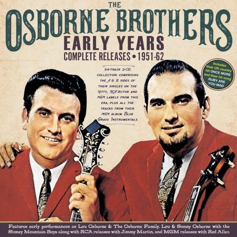 The Osborne Brothers: Early Years - Complete Releases 1951 - 1962, 2 CDs