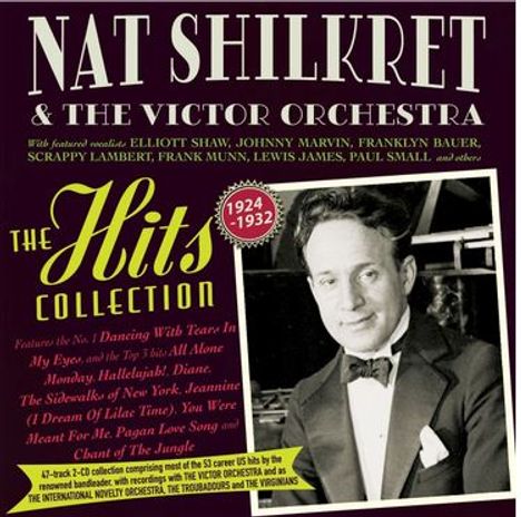 Nat Shilkret (1889-1982): Hits Collection 1924-1932, 2 CDs