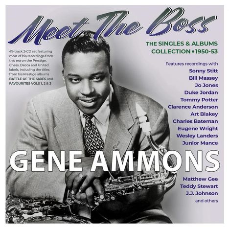 "Meet The Boss" oben. "Gene Ammons" groß unten. Schwarz-Weiß-Foto eines Mannes mit Saxophon. Liste von Musikern rechts.