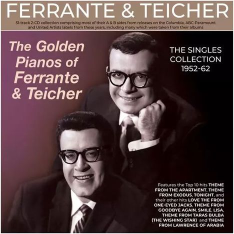 "The Golden Pianos of Ferrante & Teicher. THE SINGLES COLLECTION 1952-62." Zwei lächelnde Männer in Anzügen mit passenden Krawatten.