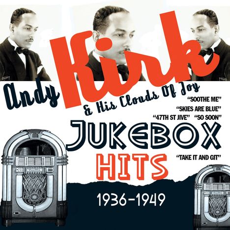 Andy Kirk (1898-1992): Jukebox Hits 1936-1949, CD