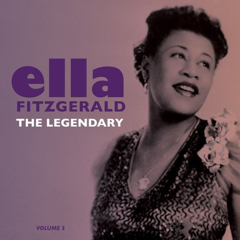 Ella Fitzgerald (1917-1996): The Legendary Vol.3, CD
