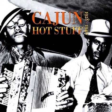 Cajun Hot Stuff 1928-1940, CD