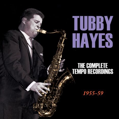 Tubby Hayes (1935-1973): The Complete Tempo Recordings, 6 CDs