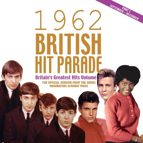 British Hit Parade 1962: Britain´s Greatest Hits Vol. 11 Part 3 (September - December), 4 CDs