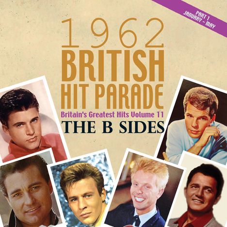 British Hit Parade 1962: Britain´s Greatest Hits Volume 11: The B Sides Part 1 (January -  May), 4 CDs
