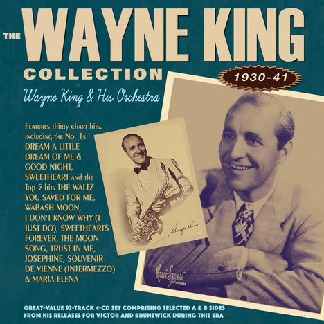 Wayne King: The Wayne King Collection 1930 - 1941, 4 CDs