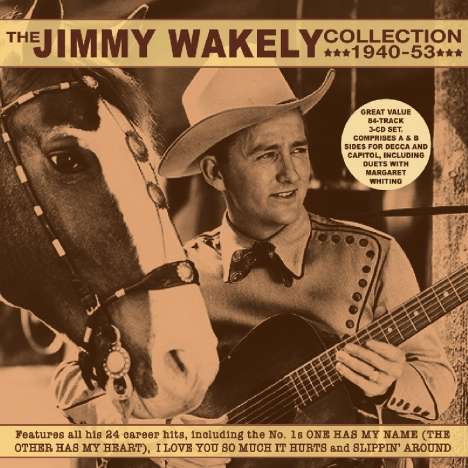 Jimmy Wakely: The Hits Collection 1940 - 1953, 3 CDs