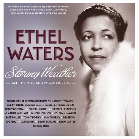 Ethel Waters: Stormy Weather: -All The Hits And More 1921 - 1947, 3 CDs