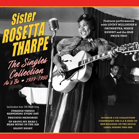 Sister Rosetta Tharpe: Singles Collection As &amp; Bs 1939-1950, CD