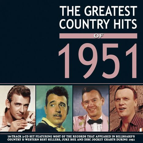 "The Greatest Country Hits of 1951." Vier Porträtfotos von Männern in einer Reihe.