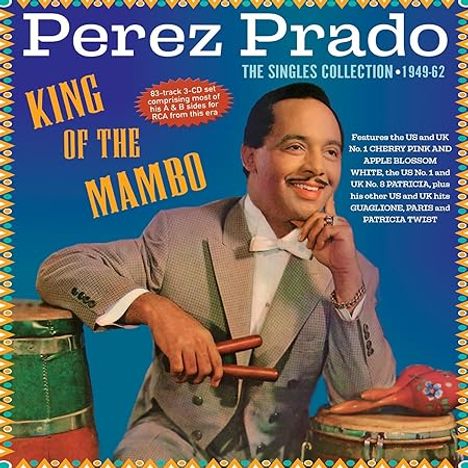 Text: "Perez Prado", "KING OF THE MAMBO". Abgebildeter Mann mit Anzug hält Taktstock und lächelt. Bunte, dynamische Gestaltung.