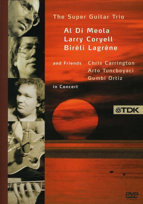 Al Di Meola, Larry Coryell & Bireli Lagrene: The Super Guitar Trio In Concert - Live 1990, DVD