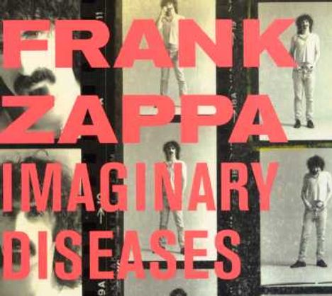 Frank Zappa (1940-1993): Imaginary Diseases, CD