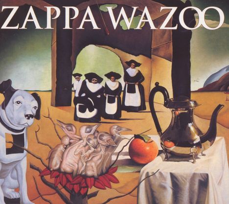 Frank Zappa (1940-1993): Zappa Wazoo, 2 CDs