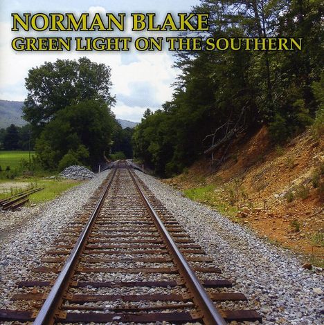 Norman Blake: Green Light On The Southern, CD