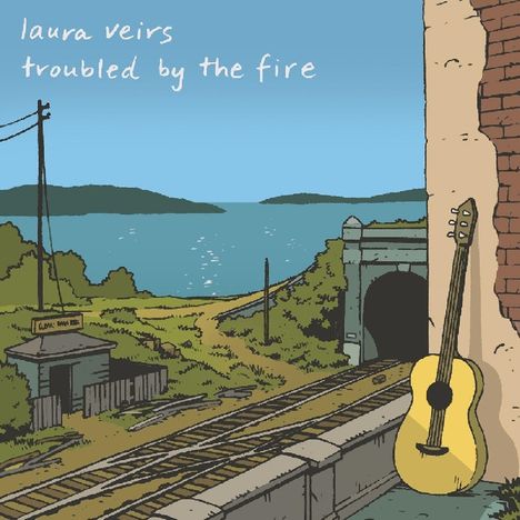 Laura Veirs: Troubled By The Fire, CD