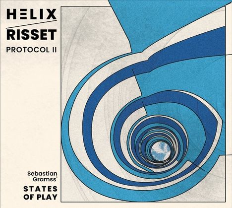 Sebastian Gramss (geb. 1966): Helix Risset Protocol II, CD