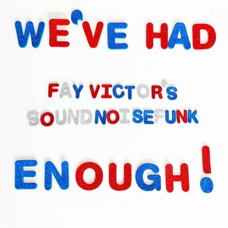 Fay Victor (geb. 1965): We've Had Enough, CD