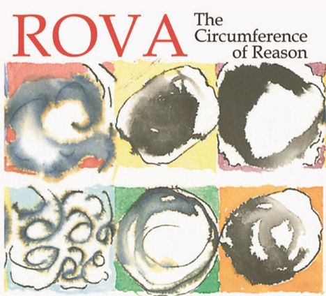 Rova Saxophone Quartet: Circumference Of Reason, CD