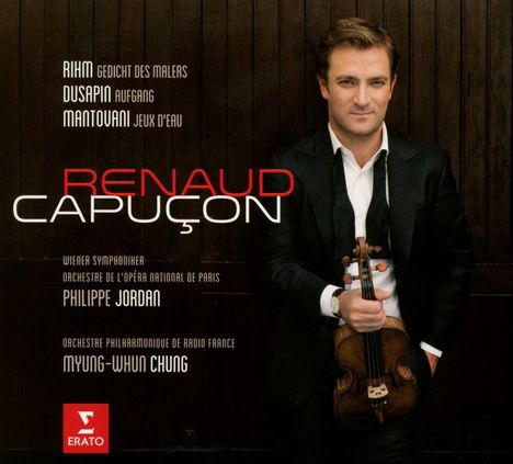 Renaud Capucon - Rihm / Dusapin / Mantovani, CD