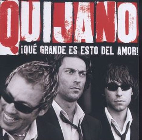 Café Quijano: Que Grande Es Esto Del Amor, CD