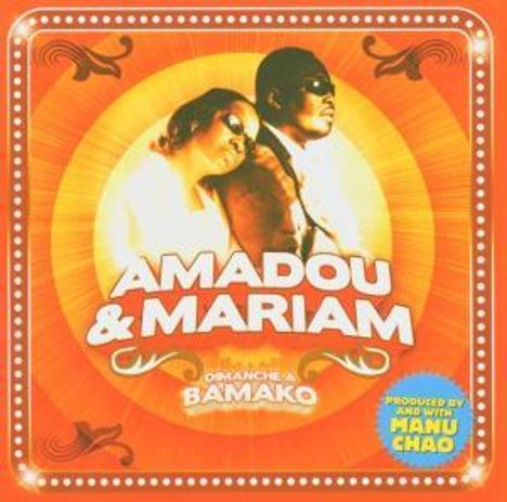Amadou &amp; Mariam: Dimanche A Bamako, CD
