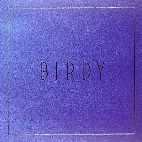 Birdy (Jasmine Van Den Bogaerde): Lost It All, Single 7"