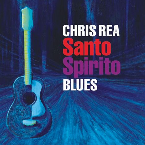 Chris Rea: Santo Spirito Blues, CD