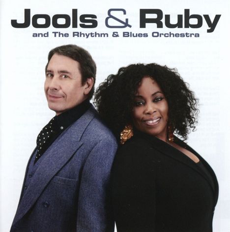Jools Holland & Ruby Turner: Jools & Ruby And The Rhythm & Blues Orchestra, CD