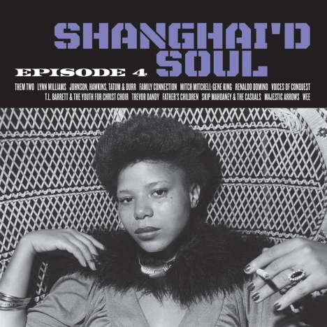 Shanghai'd Soul: Episode 4 (Seaglass Wave Vinyl), LP