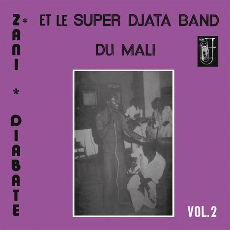 Super Djata Band &amp; Zani Diabaté: Volume 2, LP
