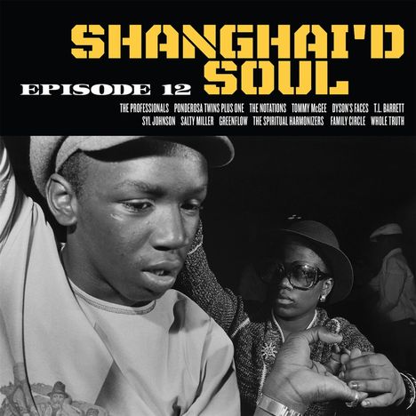 Shanghai'd Soul: Episode 12, LP