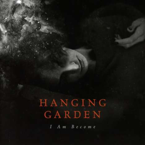 Hanging Garden: I Am Become, CD