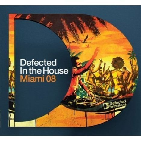 Defected In The House: Miami 08, 3 CDs